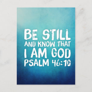 Be Still and Know That I Am God Bible Verse Postcard