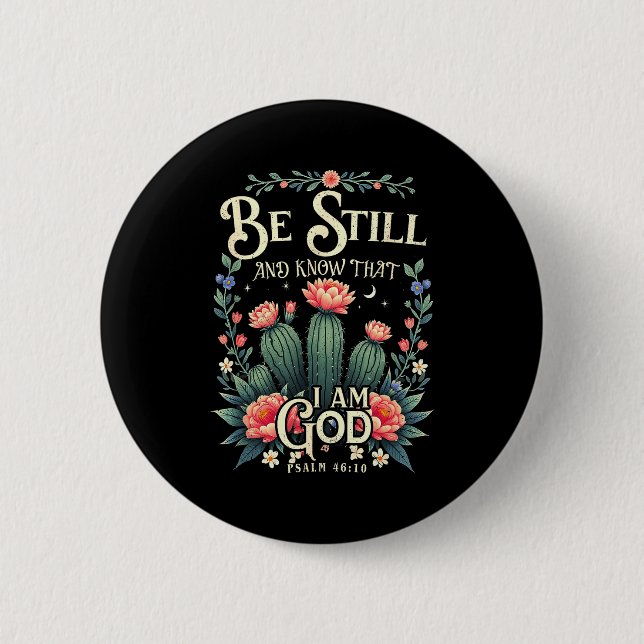 Be-still And Know That I-am-god Christian Scriptur 6 Cm Round Badge (Front)