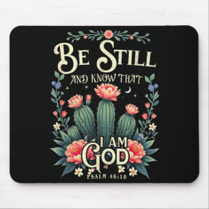 Be-still And Know That I-am-god Christian Scriptur Mouse Mat