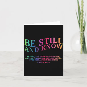 Be Still And Know That I Am God Is Good Christian Card