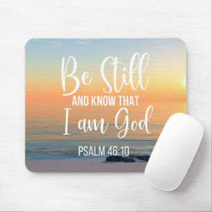Be Still and Know that I am God Mouse Mat