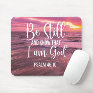 Be Still and Know that I am God Mouse Mat