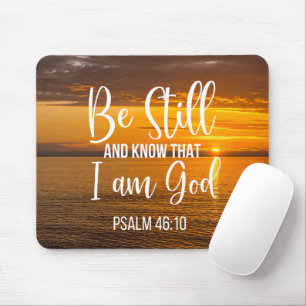 Be Still and Know that I am God Mouse Mat