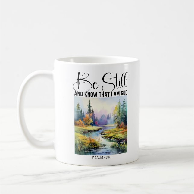 Be Still and Know that I am God Nature Landscape Coffee Mug (Left)