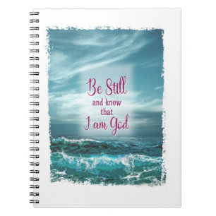 Be Still and know that I am God Notebook