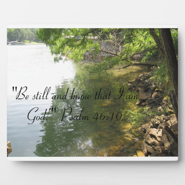 "Be still and know that I am God"plaque Plaque (Front)