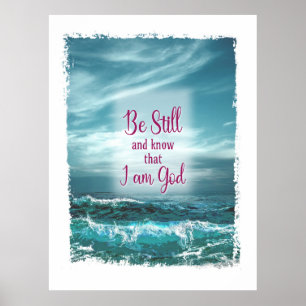 Be Still and know that I am God Poster
