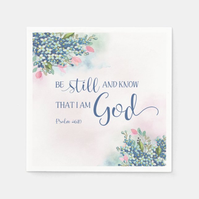 Be Still and Know that I am God, Ps 46:10 Napkin (Front)