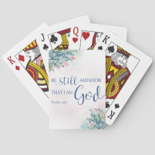 Be Still and Know that I am God, Ps 46:10 Playing Cards