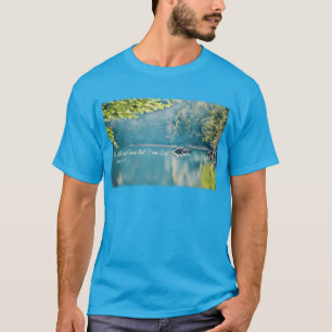 Be still, and know that I am God - Psalm 46:10 T-Shirt