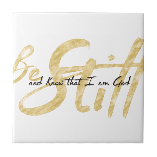 Be Still and Know that I am God Tile (Front)