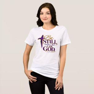 Be still and know that I am God Tri-Blend Shirt