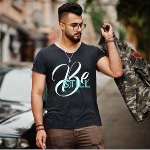"Be STILL before the LORD" Christian T-Shirt