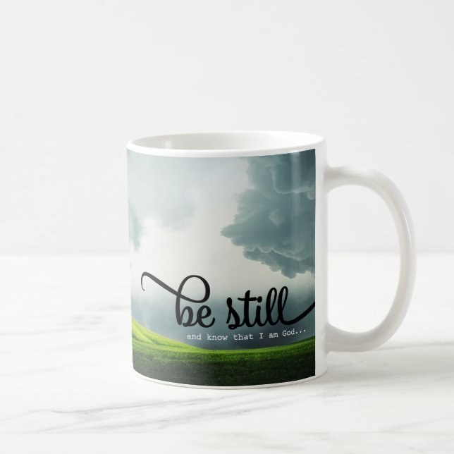 'Be Still' Bible Qoute Coffee Mug (Right)