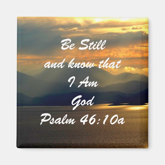 Be Still Christian, Psalm 46:10 Bible Verse Magnet (Front)
