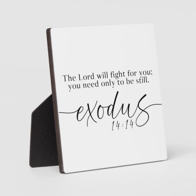 Be still Exodus 14:14 Christian Sign Plaque (Front)
