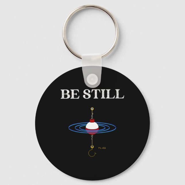 Be Still Fishing Meditational Inspired Fishy Fishi Key Ring (Front)