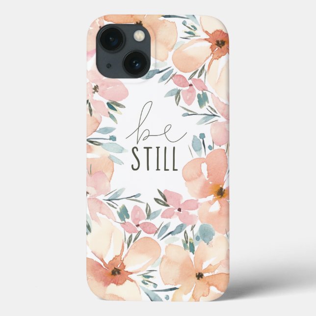 Be still hand painted watercolor phone case (Back)