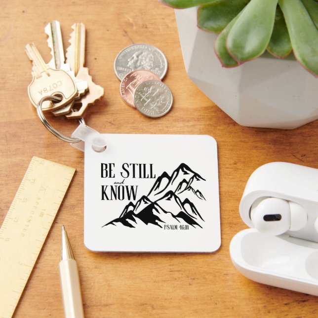 Be Still & Know – Psalm 46:10 Key Ring (Desk)