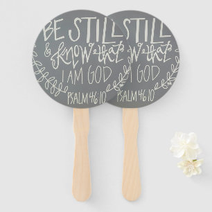 Be Still & Know That I Am God Fan