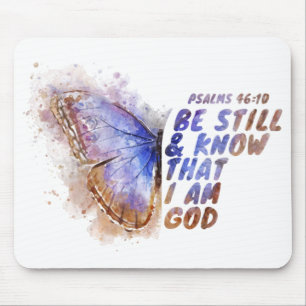 Be Still & Know That I Am God: Women’s Butterfly Mouse Mat