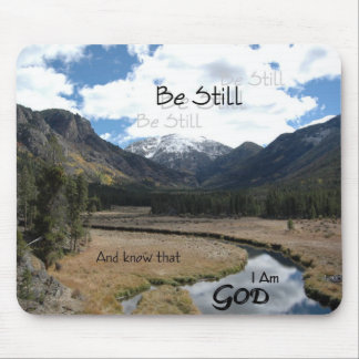 Be Still Mouse Mat
