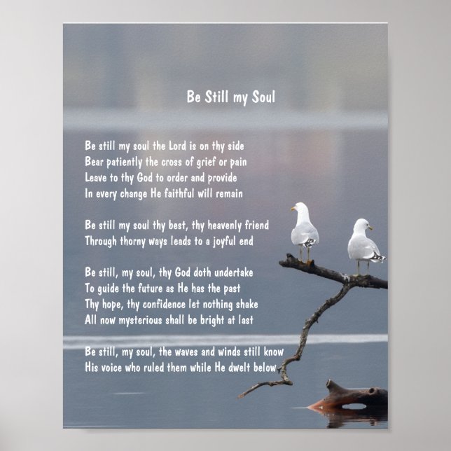 Be Still My Soul Church Christian  Hymn Art Poster (Front)