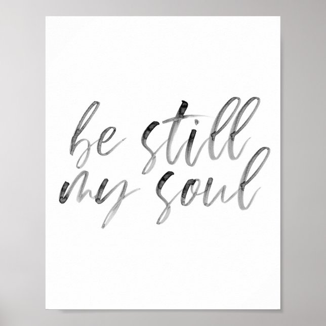 Be Still My Soul Watercolor Script Poster (Front)