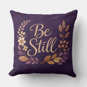 Be Still Pillow