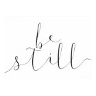 BE STILL POSTER