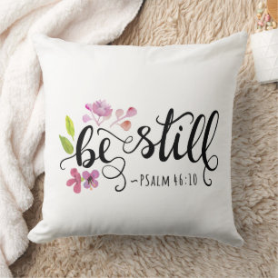 Be Still - Psalm 46:10 Cushion
