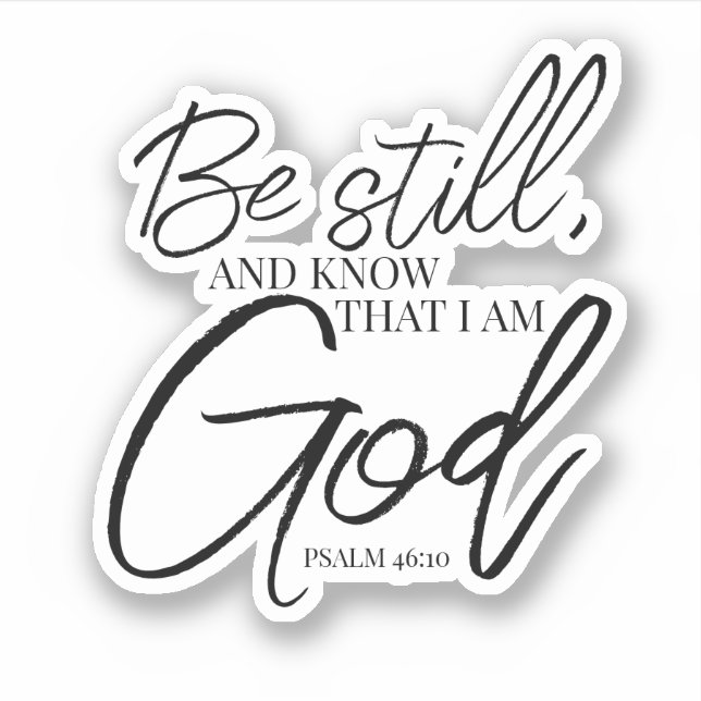 Be Still Psalm 46:10 Modern Scripture (Front)