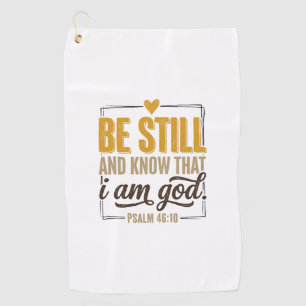 Be Still Psalm 46_10 Vintage Christian Shirt Desig Golf Towel
