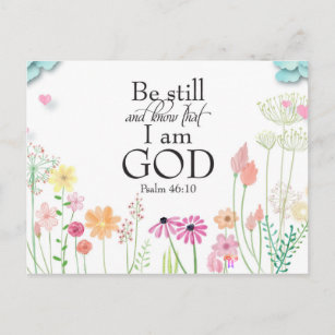 Be Still   Psalms Christian Flower Postcard