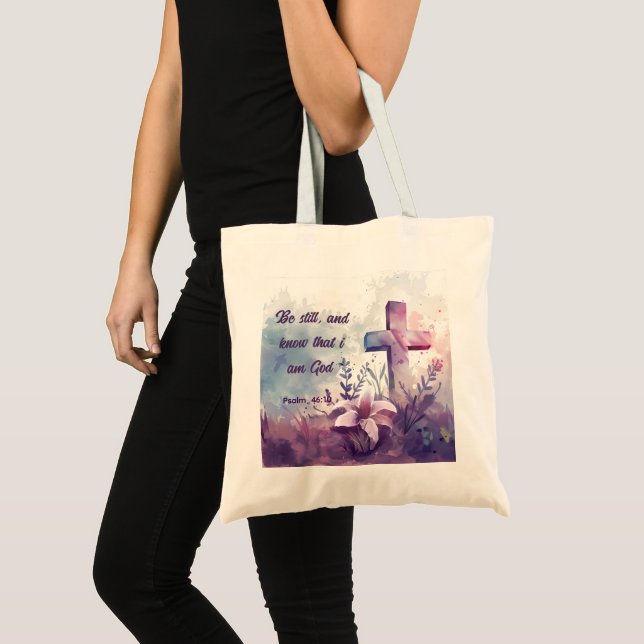Be Still. Tote Bag (Front (Product))