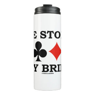 Be Stoic Play Bridge Four Card Suits Thermal Tumbler