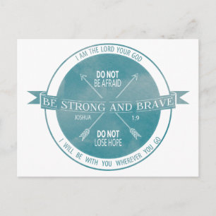 Be Strong and Brave, Teal Scripture Postcard