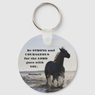 Be Strong and Courageous Bible Verse Deut 31 Horse Key Ring