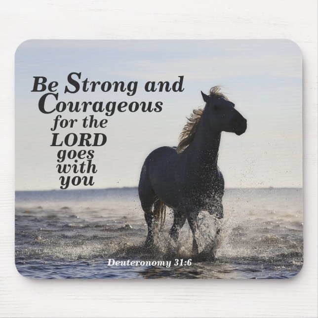 Be Strong and Courageous Bible Verse Deut 31 Horse Mouse Mat (Front)