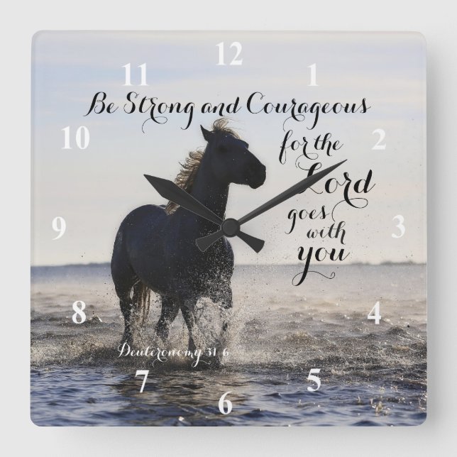 Be Strong and Courageous Bible Verse Deut 31 Horse Square Wall Clock (Front)