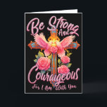 Be Strong And Courageous For I Am With You Angle W Card<br><div class="desc">Be Strong And Courageous For I Am With You Angle Wings Rose</div>