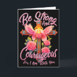 Be Strong And Courageous For I Am With You Angle W Card<br><div class="desc">Be Strong And Courageous For I Am With You Angle Wings Rose</div>