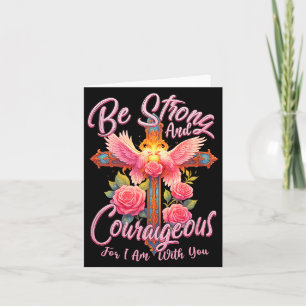 Be Strong And Courageous For I Am With You Angle W Card