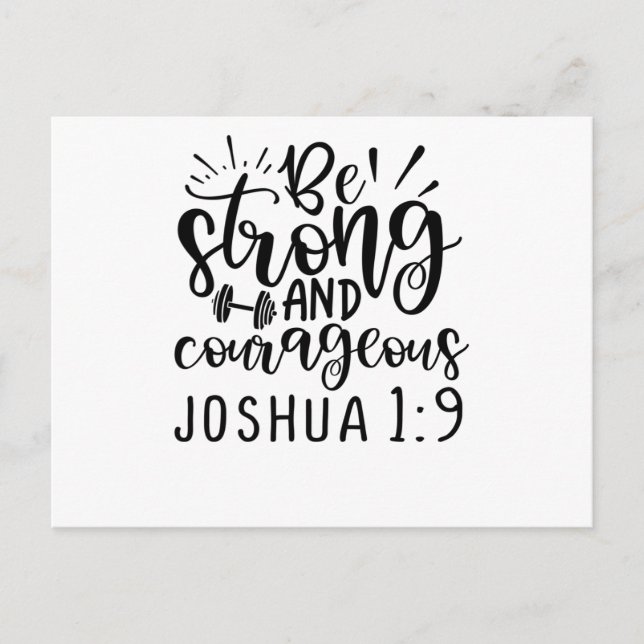 Be Strong And Courageous Joshua 1 9 Announcement Postcard (Front)