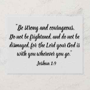 Be strong and courageous Joshua 1:9 Bible Verse Postcard