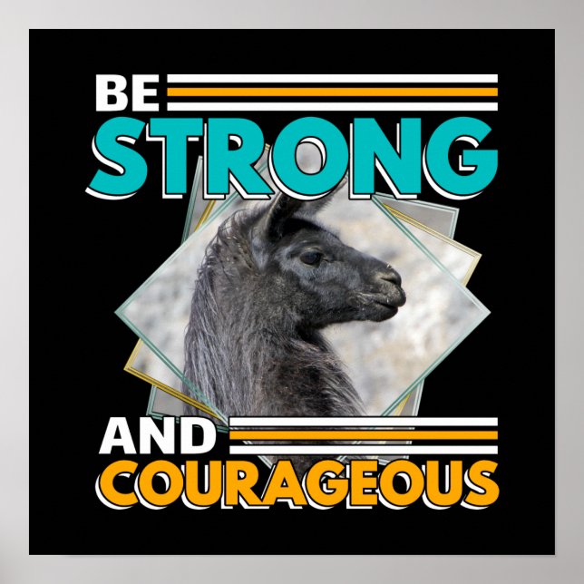 Be Strong and Courageous - Llama Poster (Front)