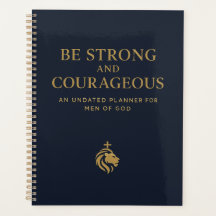 Be Strong and Courageous Planner