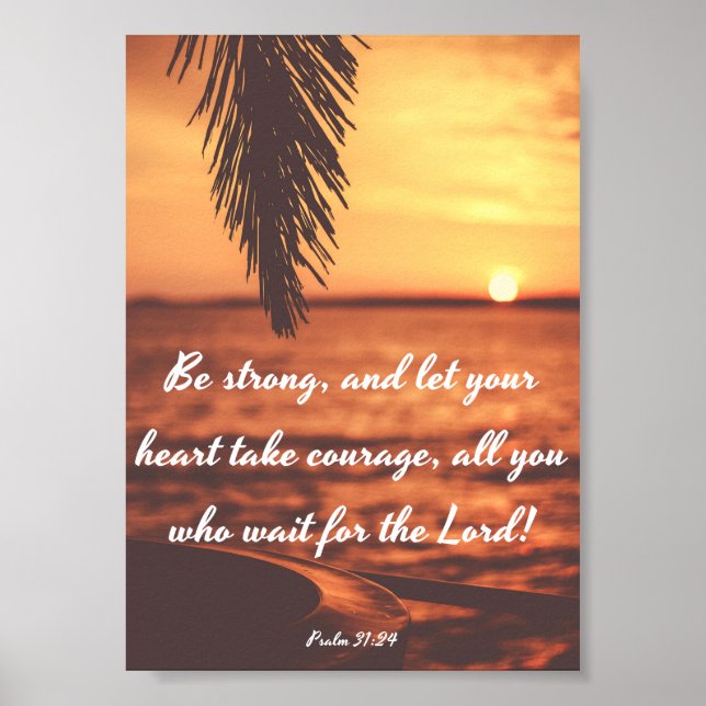Be strong, and let your heart take courage - Bible Poster (Front)
