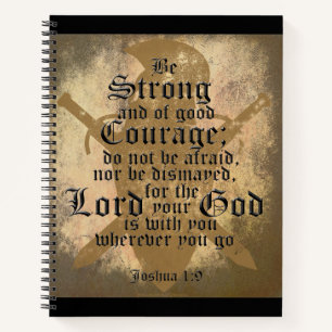 Be Strong and of Good Courage Notebook