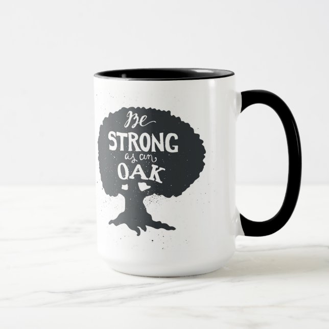 Be Strong As An Oak Mug (Right)